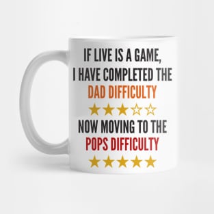 If Live Is A Game Dad Pops Humor Mug